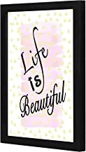 LOWHA life is beautiful Wall art wooden frame Black color 23x33cm By LOWHA
