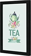LOWHA Tea Love green Wall art wooden frame Black color 23x33cm By LOWHA