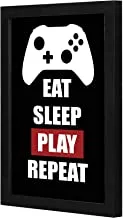 LOWHA Eat Sleep Play Repeat Wall art wooden frame Black color 23x33cm By LOWHA