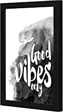 LOWHA Good Vibes only Wall art wooden frame Black color 23x33cm By LOWHA