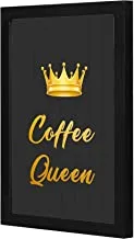 LOWHA Coffee Queen dark Wall art wooden frame Black color 23x33cm By LOWHA