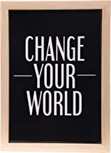 LOWHA Change your world Wall Art with Pan Wood framed Ready to hang for home, bed room, office living room Home decor hand made wooden color 23 x 33cm By LOWHA