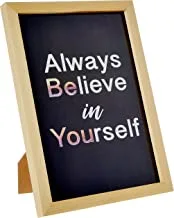 LOWHA Always believe in yourself Wall Art with Pan Wood framed Ready to hang for home, bed room, office living room Home decor hand made wooden color 23 x 33cm By LOWHA