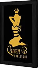 Lowha Queen Burlesque Wall Art Wooden Frame Black Color 23X33Cm By Lowha