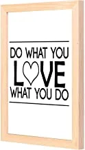 LOWHa Do what you love what you do Wall art with Pan Wood framed Ready to hang for home, bed room, office living room Home decor hand made wooden color 23 x 33cm By LOWHa