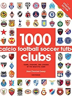 1000 نادي كرة قدم: فرق وملاعب وأساطير اللعبة الجميلة