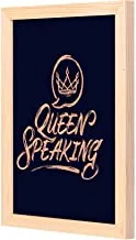 LOWHA queen speaking Wall Art with Pan Wood framed Ready to hang for home, bed room, office living room Home decor hand made wooden color 23 x 33cm By LOWHA